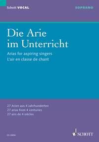 Arias for aspiring singers : 27 arias from 4 centuries