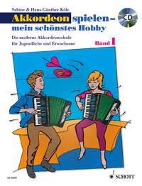Akkordeon spielen - mein schönstes Hobby Band 1