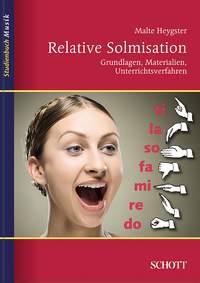 Relative Solmisation : Grundlagen, Materialien, Unterrichtsverfahren