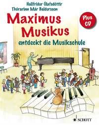 Maximus Musikus : entdeckt die Musikschule
