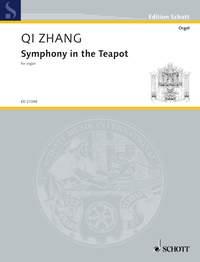 Symphony in the Teapot : for Organ