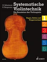 Systematische Violintechnik Band 1 : Die Bausteine des Violinspiels