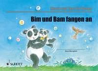 Bim und Bam fangen an : Unterrichtswerk für Eltern-Kind-Kurse