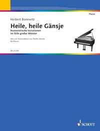 Heile, heile Gansje : Humoristische Parodien im Stile großer Meister uber ein Karnevalslied von Martin Mundo