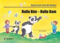 Bim und Bam: Hallo Bim - Hallo Bam : Unterrichtswerk für Eltern-Kind-Kurse