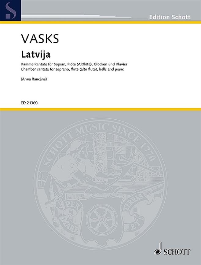 Latvija : chamber cantata for soprano, flute (alto flute), bells and piano