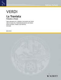 La Traviata : Preludio e Finale