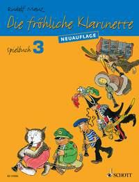 Die frohliche Klarinette Spielbuch 3 : (uberarbeitete Neuauflage)