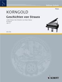 Stories by Strauss op. 21 : Great fantasy on the melodies of Johann Strauss