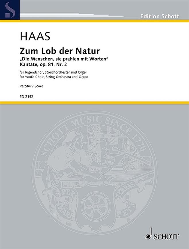 Zum Lob der Natur op. 81/2 : Die Menschen, sie prahlen mit Worten. Cantata