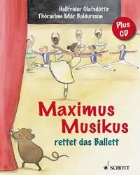 Maximus Musikus : rettet das Ballett