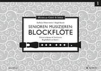 Senioren musizieren: Blockflöte Begleitheft Bd 1 : Klavierstimme & Partituren