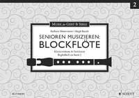 Senioren musizieren: Blockflöte Begleitheft Bd 2 : Klavierstimme & Partituren