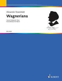 Wagneriana : Concert Fantasy