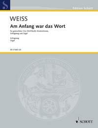 Am Anfang war das Wort : fur gemischten Chor (SSATBarB), Kinderstimme, Schlagzeug und Orgel