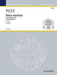 Rosa mystica : 4 Meditations