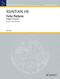 FuSe Pattern - Images in Sound 2 : for piccolo, flute and violin
