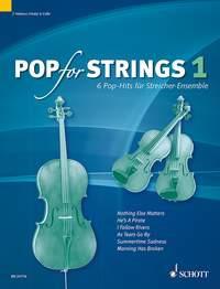 Pop For Strings Band 1 : 6 Pop-Hits for String Ensemble