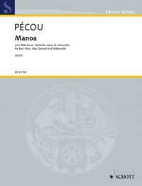 Manoa : for Bass Flute, Bass Clarinet and Violoncello