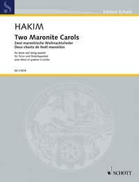 Two Maronite Carols : for tenor and string quartet