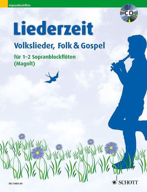 Liederzeit (1-2 Altflöten) : Volkslieder, Folk & Gospel