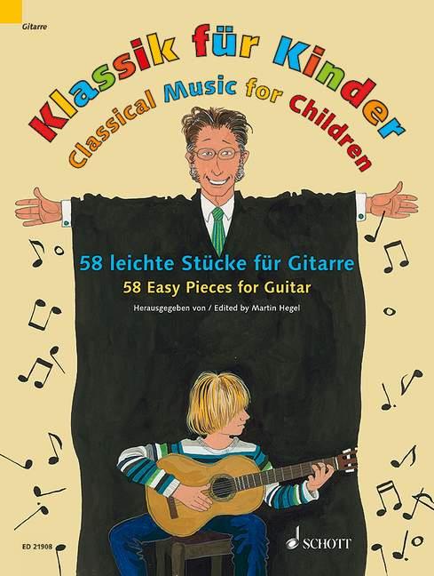 Classical Music for Children : 58 Easy Pieces for Guitar