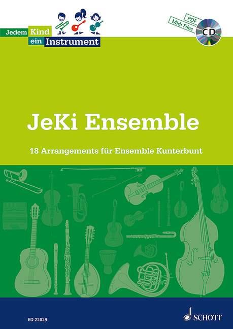 Jedem Kind ein Instrument : JeKi Ensemble