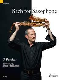 Bach For Saxophone : 3 Partitas BWV1002, 1004, 1006