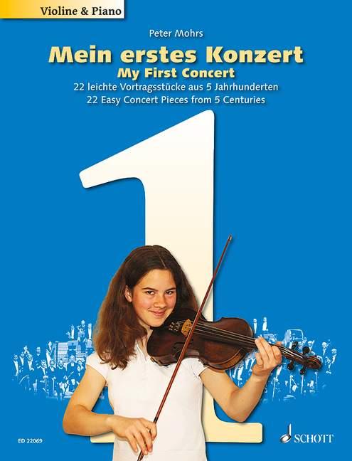 My First Concert : 22 Easy Concert Pieces from 5 Centuries