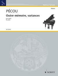 Outre-Mémoire, Variances : Pour Piano