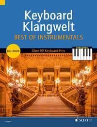 Keyboard Klangwelt Best Of Instrumentals Band 2 : The best of Keyboard Klangwelt! Over 90 easy keyboard hits: keyboard classics, waltzes and many more