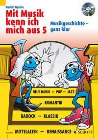 Mit Musik kenn ich mich aus Band 5 : Musikgeschichte – ganz klar