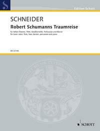 Robert Schumanns Traumreise op. 35 : for lower voice, flute, bass clarinet, percussion and piano