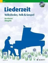 Liederzeit (Klavier) : Volkslieder, Folk & Gospel