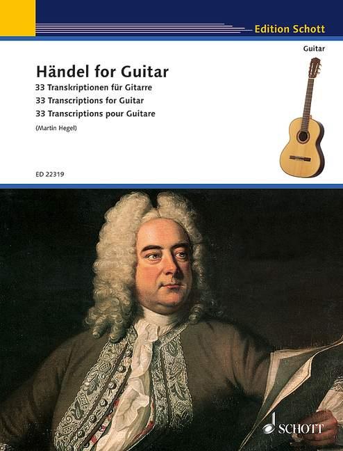 Haendel for Guitar : 33 Transcriptions for Guitar