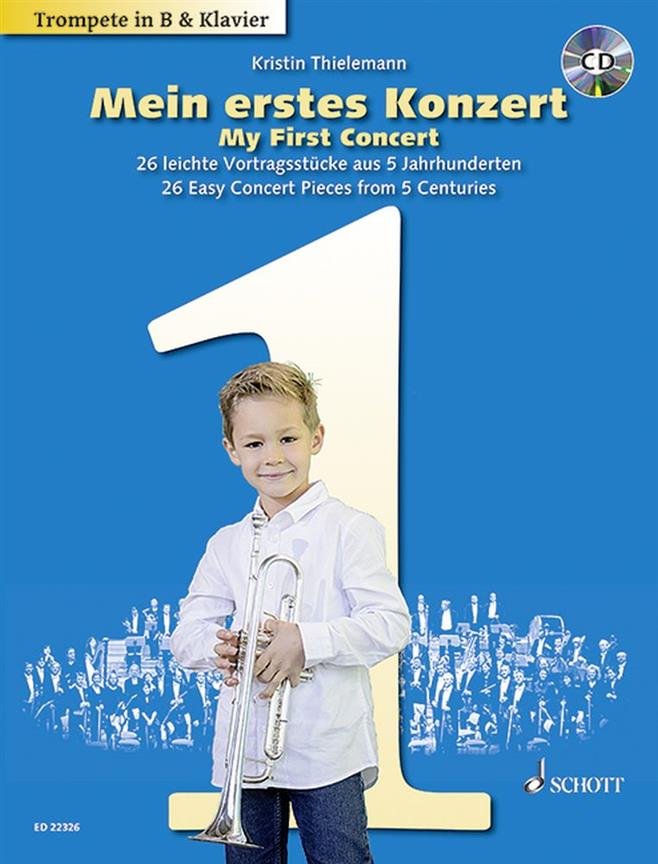Mein Erstes Konzert : 27 Leichte Vortragsstücke Aus 5 Jahrhunderten