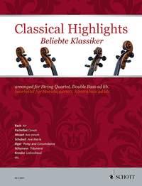 Classical Highlights : arranged for String Quartet, Double Bass ad lib.