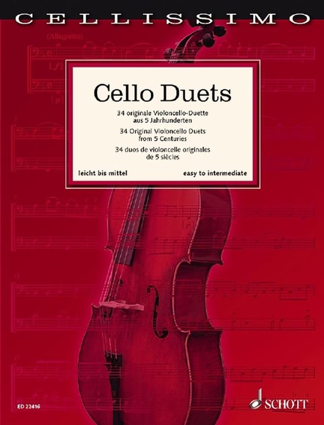 Cello Duets : 34 Originale Violoncello-Duette Aus 5 Jahrhunderten