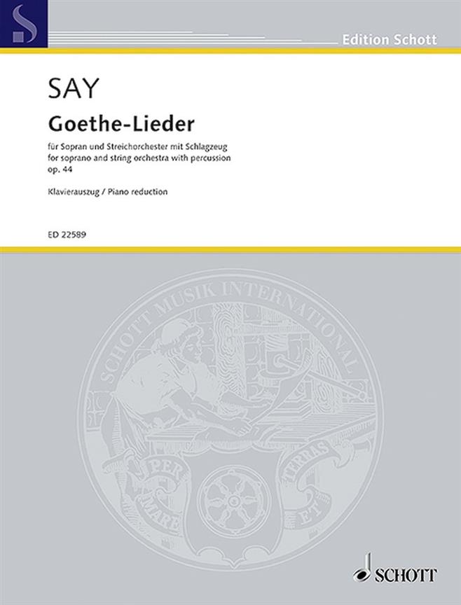 Goethe-Lieder Op. 44 : Für Sopran und Streichorchester Mit Schlagzeug