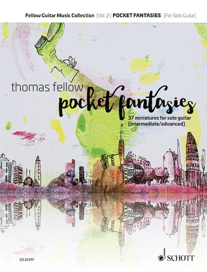 Pocket Fantasies Band 2 : 37 Miniatures For Solo Guitar
