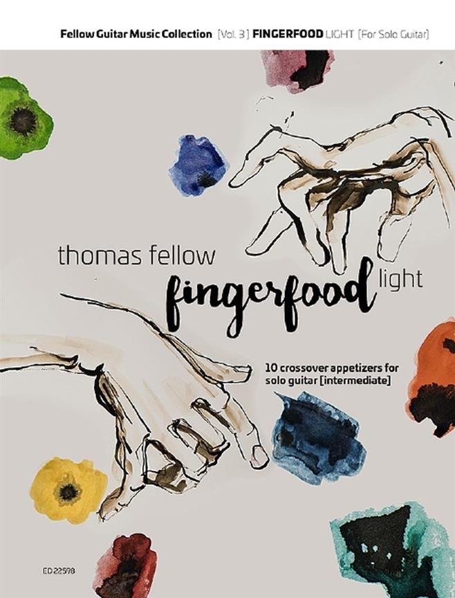 Fingerfood Light : 10 Crossover Appetizers For Solo Guitar