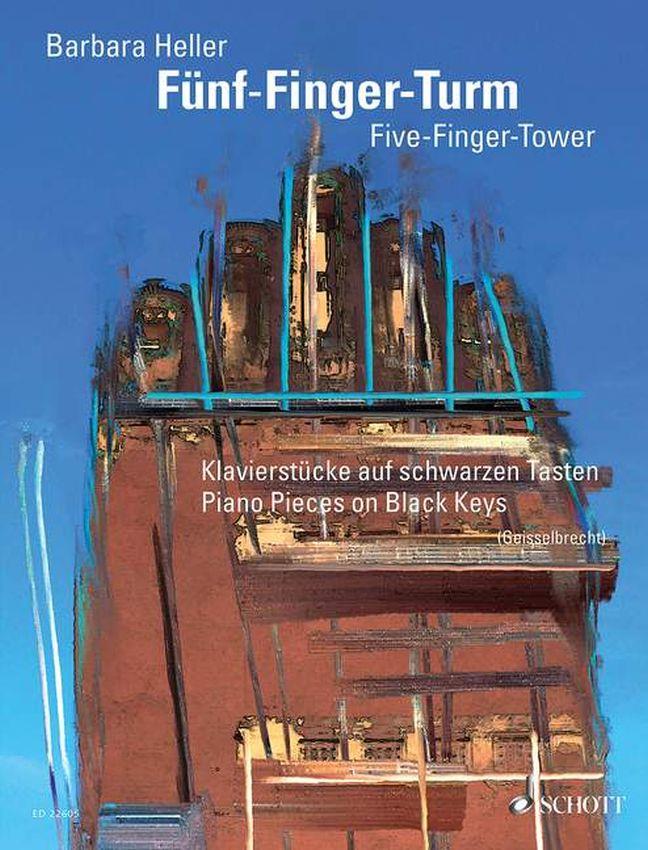 Fünf-Finger-Turm : Klavierstücke auf schwarzen Tasten