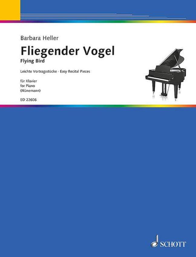 Fliegender Vogel : Leichte Vortragsstücke für Klavier