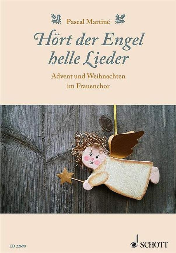 Hört der Engel helle Lieder : Advent und Weihnachten im Frauenchor