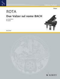 Due Valzer Sul Nome Bach : Per Pianoforte