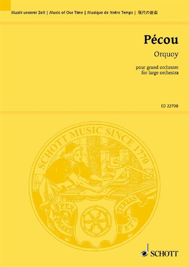 Orquoy : Pour Grand Orchestre