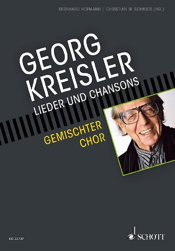 Georg Kreisler : Lieder und Chansons Für Gemischten Chor