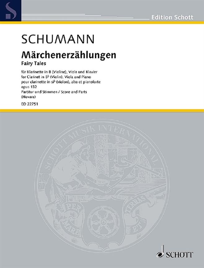 Fairy Tales op. 132 : Based on Robert Schumann. Neue Ausgabe sämtlicher Werke, Band II/3