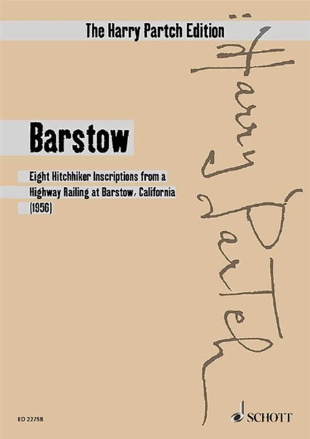 Barstow : Eight Hitchhiker Inscriptations From A Highway Railing