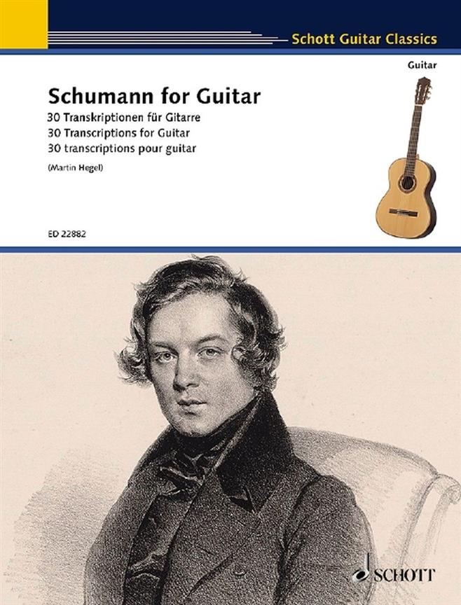Schumann For Guitar : 30 Transcriptions